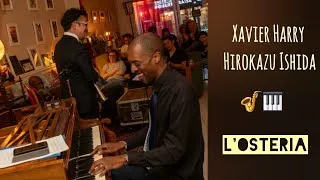 Miniature : 🎷 Xavier Harry feat. Hirokazu Ishida 🎹 Concert à L'Osteria 🤩