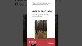 Miniature : "Vivre en philosophe" (L'Harmattan), présentation de l'ouvrage