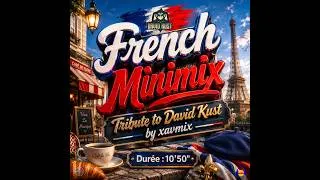 Miniature : Minimix French - tribute to David Kust (Xavmix 2026)