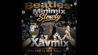 Miniature : The Beatles -  Minimix Slows (Xavmix 2026)