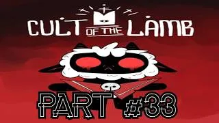Miniature : CULT OF THE LAMB PART #33 LES NOUVEAUX AJOUTS ET DE NOUVELLES SOUFFRANCES ENCORE PLUS DURS (FR QC)