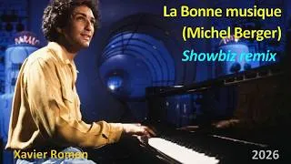 Miniature : La Bonne Musique Michel berger XR Showbiz remix 2026