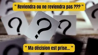 Miniature : Reviendra ? ou ne reviendra pas ?... Ma décision est prise !