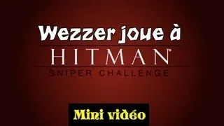 Miniature : H-H-H-Head Shot !!! - Hitman Absolution Sniper Challenge - Mini vidéo 1