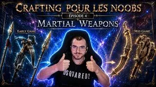 Miniature : CRAFTING POUR LES NOOBS #4 : Martial Weapons — Votre meilleur ami en early game !