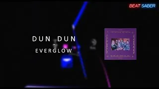 Miniature : Beat Saber : Dun Dun - EVERGLOW (Expert +)