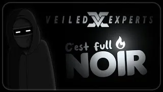 Miniature : C'EST FULL NOIR ! (Veiled Experts)