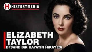 Miniature : Elizabeth Taylor: Efsane Bir Hayatın Hikayesi | HISTORYMEDIA