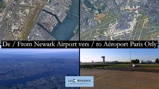 Miniature : [4K] De / From Newark airport vers / to aéroport Paris Orly avec / with La Compagnie