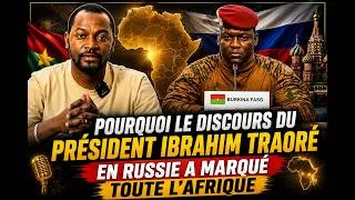Miniature : Pourquoi le discours du président Ibrahim Traoré en Russie a marqué toute l'Afrique?