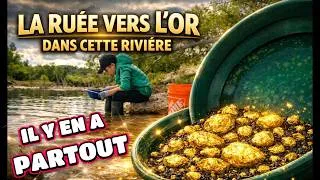 Miniature : LA RUÉE VERS L'OR COMMENCE ICI , IL Y EN A PARTOUT DANS CETTE RIVIÈRE !!! ON LE TRAQUE .