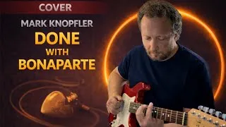 Miniature : Done With Bonaparte – Mark Knopfler | No Pick Fingerstyle Guitar Cover (Knopfler Style)