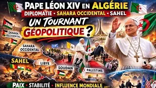 Miniature : Visite du Pape en Algérie : un message spirituel aux lourds enjeux géopolitiques  