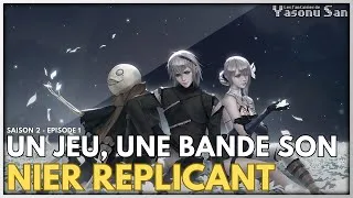 Miniature : NieR REPLICANT - UN JEU, UNE BANDE SON