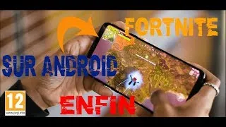 Miniature : JOUER à FORTNITE SUR ANDROID !! ENFIN - Tuto complet