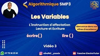 Miniature : Algorithmique SMP3: Les Variables Partie 2 ( Lecture et Ecriture )