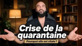 Miniature : Crise de la Quarantaine - Pourquoi elle est vitale