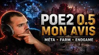 Miniature : Path of Exile 2 0.5 : Mon avis HONNÊTE sur la META, le FARM et l’ENDGAME !