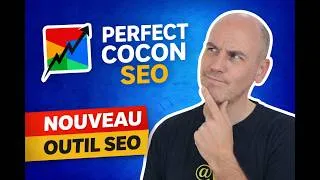 Miniature : Perfect Cocon SEO : l’outil qui change vraiment la façon de faire du cocon sémantique