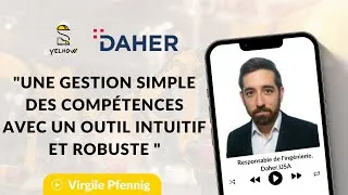 Miniature : Un outil simple et robuste pour gérer les compétences | Virgile, Directeur Ingénierie, DAHER, USA