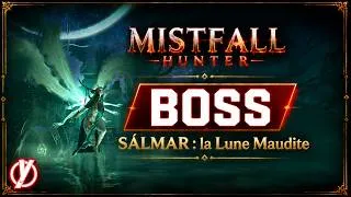 Miniature : Mistfall Hunter : GUIDE SOLO Sálmar, le NOUVEAU boss !
