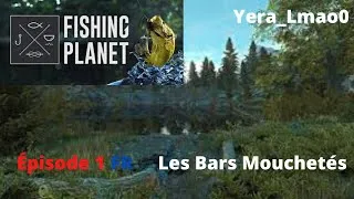 Miniature : Les Bars Mouchetés | Épisode 1 | Fishing Planet