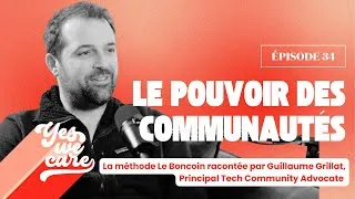 Miniature : Le pouvoir des communautés : La méthode Le Boncoin racontée par Guillaume Grillat