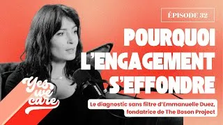 Miniature : Pourquoi l’engagement s’effondre : le diagnostic sans filtre d’Emmanuelle Duez, de The Boson Project