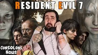 Miniature : Consolons-Nous - RESIDENT EVIL 7 ( Jeu de mains, Jeu de vilains )