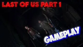 Miniature : [GAMEPLAY] The Last Of Us PART.1 | EPISODE 1 | SANS COMMENTAIRE