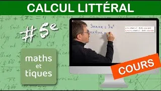 Miniature : LE COURS : Calcul littéral - Cinquième