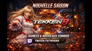 Miniature : JE TESTE LA NOUVELLE SAISON DE TEKKEN 8 AVEC LILI