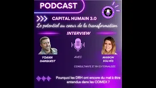 Miniature : ITW de Marion Solves - Pourquoi les DRH ont encore du mal à être entendus dans les COMEX ?