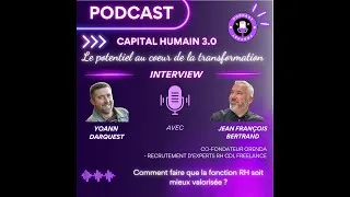 Miniature : ITW  de Jean François Bertrand - Comment faire que la fonction RH soit mieux valorisée ?