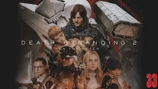 Miniature : [PC] DEATH STRANDING 2 | #33 : MACR** ! EXPLO...❌ EUH...ÉCHOUÉS EN LÉVITATION ! EXPLOSION ! 👻💥