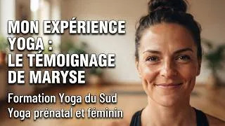 Miniature : Choisir sa formation de yoga : Le retour d'expérience sincère de Maryse