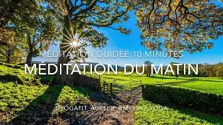 Miniature : MÉDITATION GUIDÉE 10 MIN | Méditation du Matin | Énergies Positives & Calme Intérieur