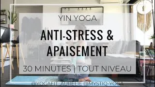 Miniature : YIN YOGA | Anti-stress & Apaisement - 30 MINUTES