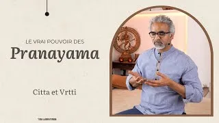 Miniature : Citta & Vrtti : le mental vu par Yoga [Pranayama : Au delà du souffle]