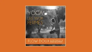 Miniature : E56 Yoga : FLOW DOUX centrage et renforcement