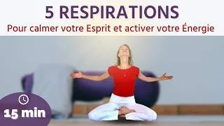 Miniature : 15min de Respirations - 5 techniques pour équilibrer le corps et l'esprit avec Stéphanie de Yogaline