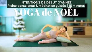 Miniature : Yoga Noël #4 - Pose tes intentions de début d’année | Pleine conscience & méditation guidée | 15 min