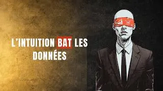 Miniature : L'intuition bat les données plus souvent qu'on ne l'admet.
