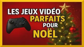 Miniature : Le TOP des Jeux Vidéo à Faire Pendant les Fêtes ! 🎁​🔥​"  