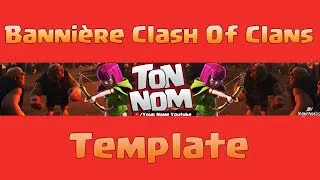 Miniature : Bannière Template - Clash Of Clans