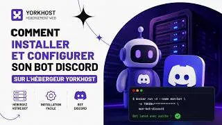 Miniature : Comment Installer et Héberger un Bot Discord sur YorkHost (Guide Complet)