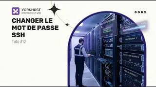 Miniature : Tuto SSH : Changer le mot de passe de votre serveur Linux (Guide Complet)