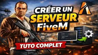 Miniature : Comment créer son serveur FiveM