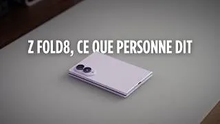Miniature : Ce que j'aurais aimé savoir sur le Samsung Galaxy Z Fold8