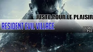 Miniature : JUSTE POUR LE PLAISIR - DEMO RESIDENT EVIL VILLAGE (EXTRAIT LIVE TWITCH)